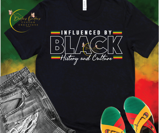 Influenced by Black| T-Shirt